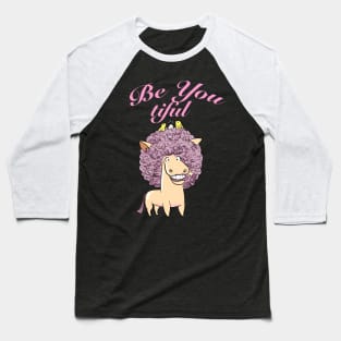 Be You Tiful Baseball T-Shirt